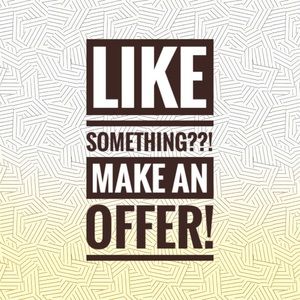 Open to offers!